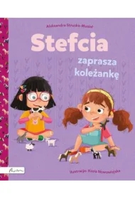 Stefcia zaprasza koleżankę