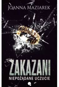 Zakazani. Niepożądane uczucie