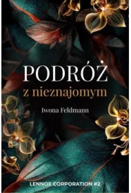 Podróż z nieznajomym. Tom 2