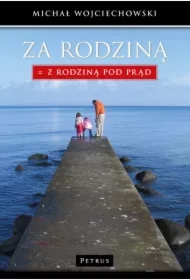 Za Rodziną  Z Rodziną pod prąd