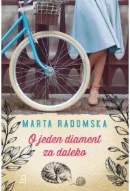 O jeden diament za daleko. Tego kwiatu jest pół światu. Tom 2