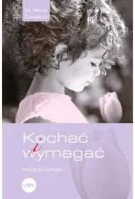 Kochać i wymagać