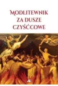 Modlitewnik za dusze czyśćcowe