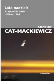Lata nadziei. 17 września 1939 - 5 lipca 1945
