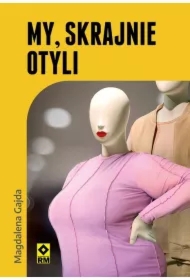 My, skrajnie otyli