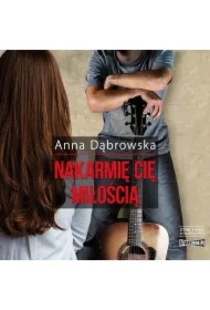 Nakarmię cię miłością