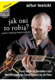 Jak oni to robią? - Tajniki solowej gry akordowej