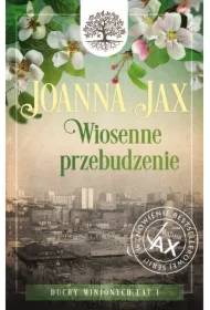 Wiosenne przebudzenie. Duchy minionych lat. Tom 1