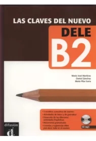 Las claves del Nuevo DELE B2