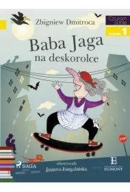 Baba Jaga na deskorolce. Czytam sobie. Poziom 1