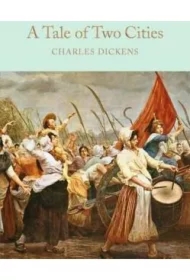 A Tale of Two Cities. Collector's Library