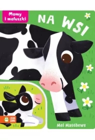 Mamy i maluszki. Na wsi