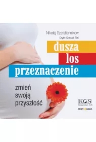 Dusza. Los. Przeznaczenie. Zmień swoją przyszłość