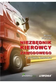 Niezbędnik kierowcy zawodowego + pytania testowe