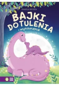 Bajki do tulenia i wytchnienia