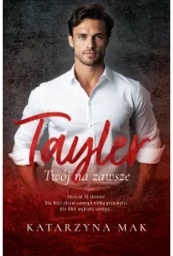 Tayler. Twój na zawsze