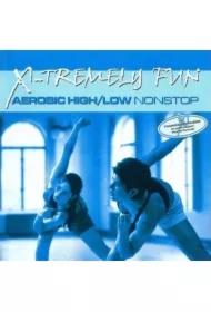 X-Tremely Fun - Aerobic High/Low CD