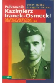 Pułkownik Kazimierz Iranek-Osmecki