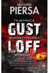 Gustloff. Tajemnica bursztynowej komnaty