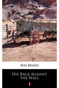 His Back Against the Wall