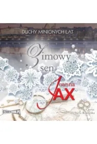 Duchy minionych lat. Tom 4. Zimowy sen