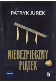 Niebezpieczny piątek