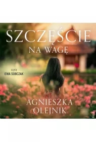 Szczęście na wagę. Wszystkie smaki życia. Tom 1