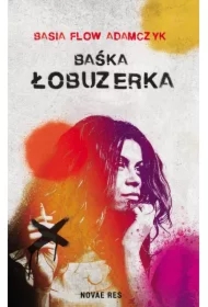 Baśka. Łobuzerka
