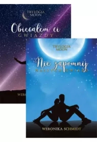 Pakiet Trylogia Moon. Tomy 1-2: Obiecałem ci gwiazdy, Nie zapomnij naszych gwiazd