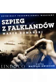 Szpieg z Falklandów. Szpiedzy i agenci. Tom 2