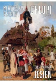 Chłopi. Część pierwsza. Jesień