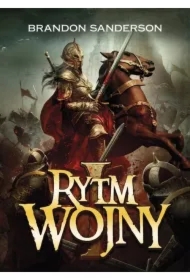 Rytm wojny. Część 1. Archiwum Burzowego Światła. Tom 4