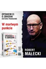 Opowiem ci o zbrodni 5. W martwym punkcie