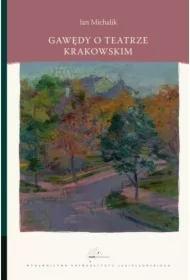 Gawędy o teatrze krakowskim