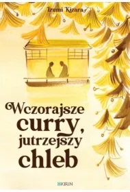 Wczorajsze curry, jutrzejszy chleb