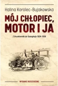 Mój chłopiec, motor i ja. Z Druskiennik do...