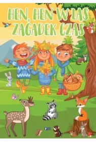 Hen, hen w las zagadek czas