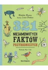 321 niesamowitych faktów przyrodniczych
