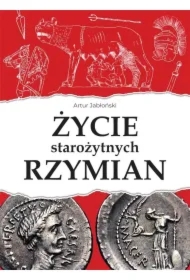 Życie starożytnych Rzymian