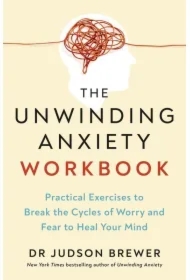The Unwinding Anxiety Workbook wer. angielska