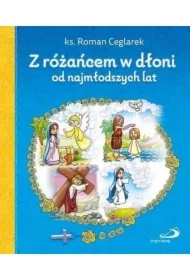 Z różańcem w dłoni od najmłodszych lat
