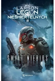Legion Nieśmiertelnych. Tom 18. Świat Niebios