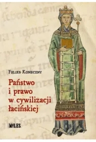 Państwo i prawo w cywilizacji łacińskiej
