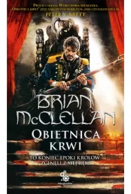 Obietnica krwi. Trylogia Magów Prochowych. Tom 1