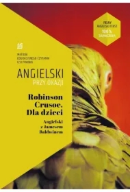Robinson Crusoe. Dla dzieci. Angielski przy okazji