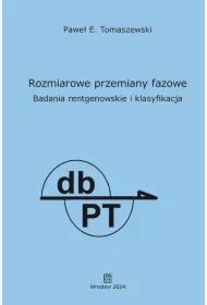 Rozmiarowe przemiany fazowe. Badania rentgenowskie i klasyfikacja