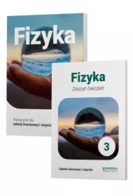 Fizyka 3. Podręcznik i zeszyt ćwiczeń. Szkoła branżowa I stopnia