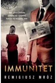 Immunitet. Joanna Chyłka. Tom 4