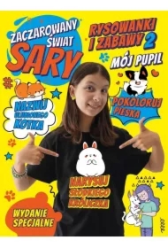 Zaczarowany Świat Sary. Rysowanki i zabawy 2