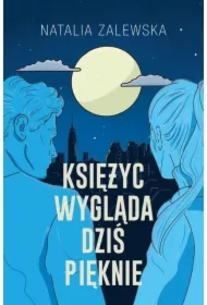 Księżyc wygląda dziś pięknie